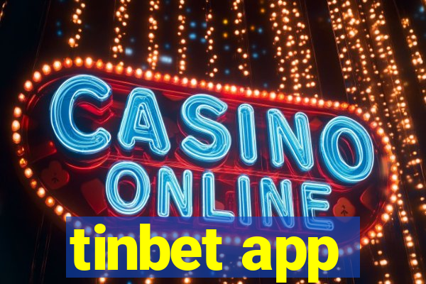 tinbet app